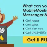 Mobile Monkey ChatBot Maker