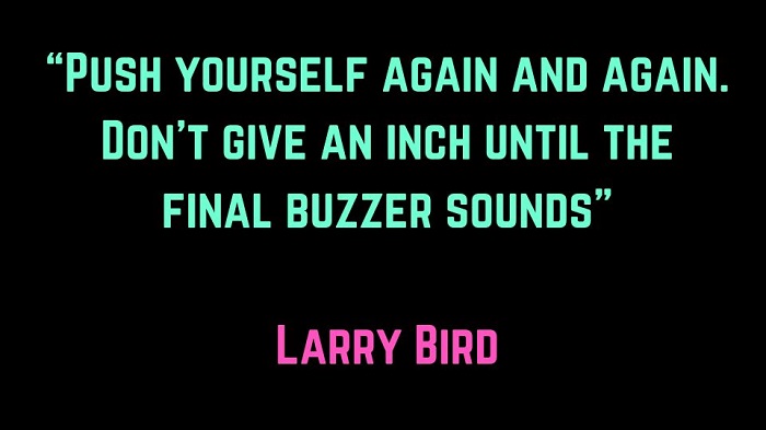 Basketball Quote by Larry Bird