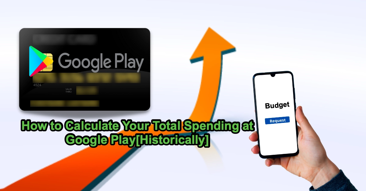 Google play total spent-calculation how to check